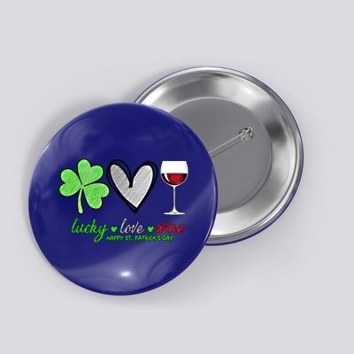 Lucky Love Wine Shamrock Happy St Patrick's Day Funny Gift Button