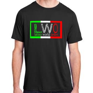 LWO Latin World Order Men Women Funny Latina Gift Adult ChromaSoft Performance T-Shirt