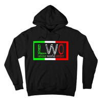 LWO Latin World Order Men Women Funny Latina Gift Tall Hoodie