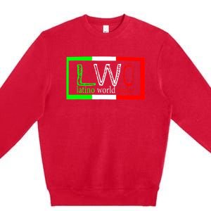 LWO Latin World Order Men Women Funny Latina Gift Premium Crewneck Sweatshirt