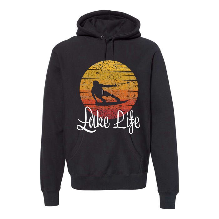 Lake Life Wakeboard Gift Wakeboarding Wakeboarder Premium Hoodie