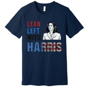 Lean Left With Harris Premium T-Shirt