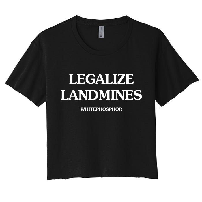 Legalize Landmines Whitephosphor Women's Crop Top Tee