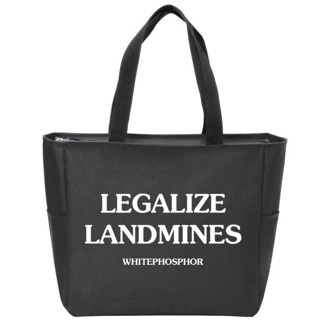 Legalize Landmines Whitephosphor Zip Tote Bag