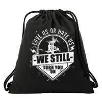 Lineworker Lineman We Still Turn You On Electrician Drawstring Bag