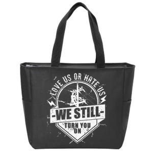 Lineworker Lineman We Still Turn You On Electrician Zip Tote Bag