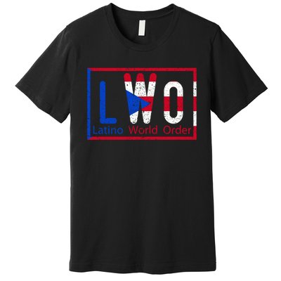 LWO Latino World Order Puerto Rico Premium T-Shirt