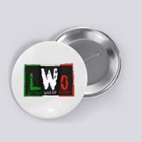 LWO Latino World Order Button