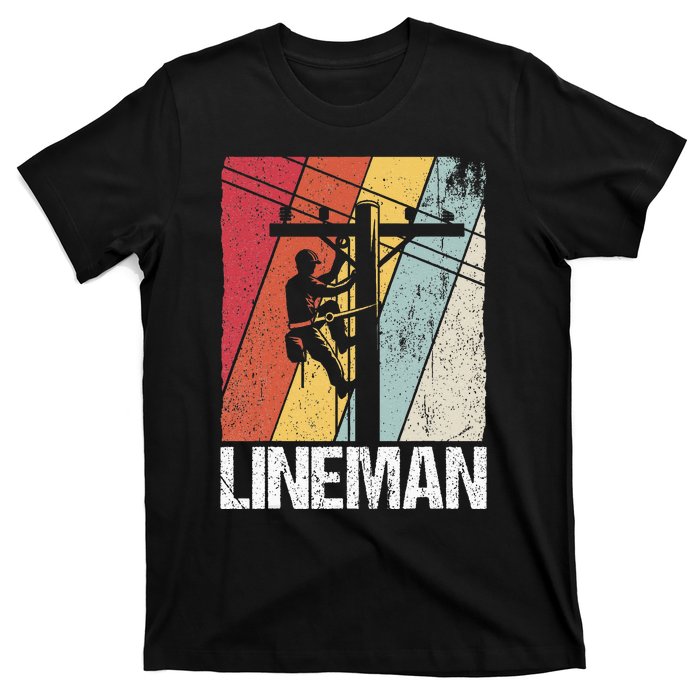 Lineman Line Worker Utility Pole Lineman Gift T-Shirt