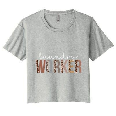 Leopard Laundry Worker Appreciation Healthcare Workers Gift Women's Crop Top Tee