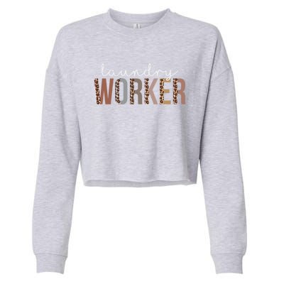 Leopard Laundry Worker Appreciation Healthcare Workers Gift Cropped Pullover Crew