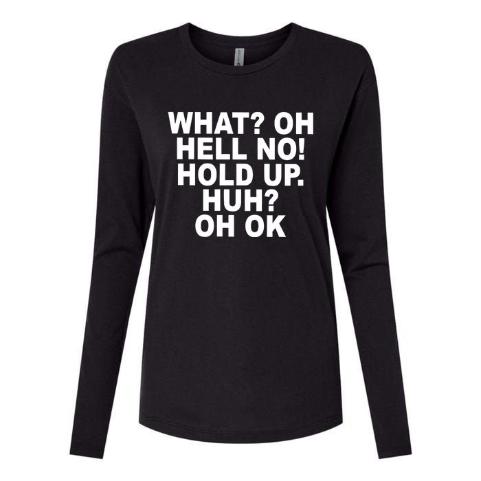 Larry Larry What Oh Hell No Hold Up Huh Oh Ok Womens Cotton Relaxed Long Sleeve T-Shirt