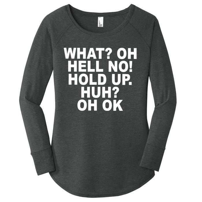 Larry Larry What Oh Hell No Hold Up Huh Oh Ok Women's Perfect Tri Tunic Long Sleeve Shirt