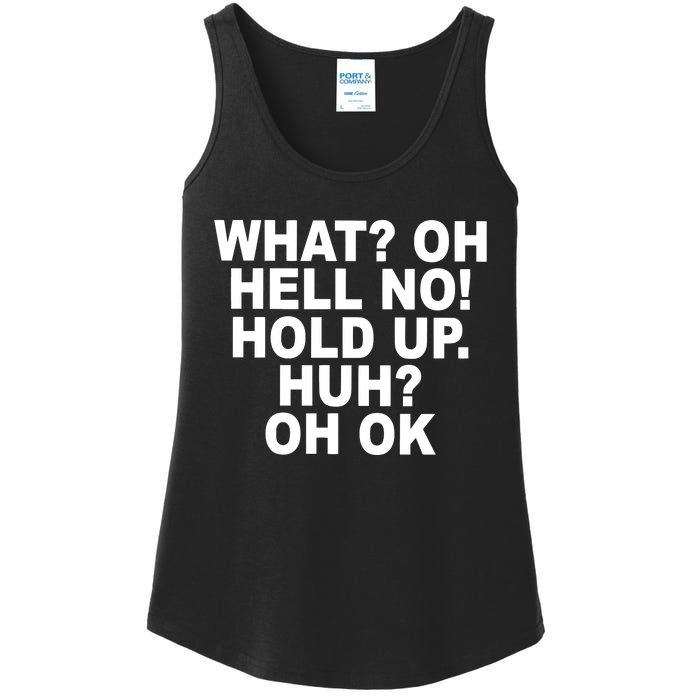 Larry Larry What Oh Hell No Hold Up Huh Oh Ok Ladies Essential Tank