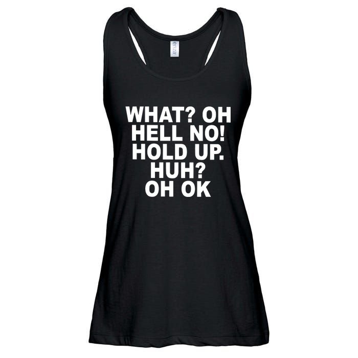 Larry Larry What Oh Hell No Hold Up Huh Oh Ok Ladies Essential Flowy Tank