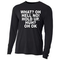 Larry Larry What Oh Hell No Hold Up Huh Oh Ok Cooling Performance Long Sleeve Crew