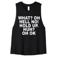 Larry Larry What Oh Hell No Hold Up Huh Oh Ok Women's Racerback Cropped Tank