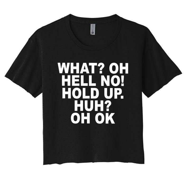 Larry Larry What Oh Hell No Hold Up Huh Oh Ok Women's Crop Top Tee