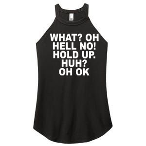 Larry Larry What Oh Hell No Hold Up Huh Oh Ok Women's Perfect Tri Rocker Tank