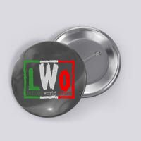 LWO Latino World Order Wrestling Fan Button