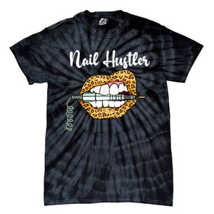 Leopard Lips With Nail Technician Drill Cool Nail Hustler Tie-Dye T-Shirt