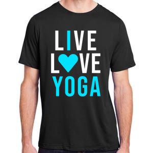 Live Love Yoga Gift I Love Yoga Blue Namaste Gift Adult ChromaSoft Performance T-Shirt