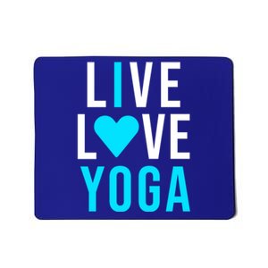 Live Love Yoga Gift I Love Yoga Blue Namaste Gift Mousepad