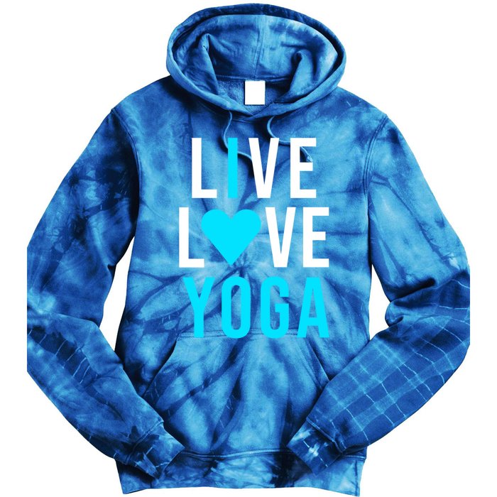 Live Love Yoga Gift I Love Yoga Blue Namaste Gift Tie Dye Hoodie