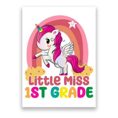 Little Miss 1st Grade Rainbow Unicorn Poster