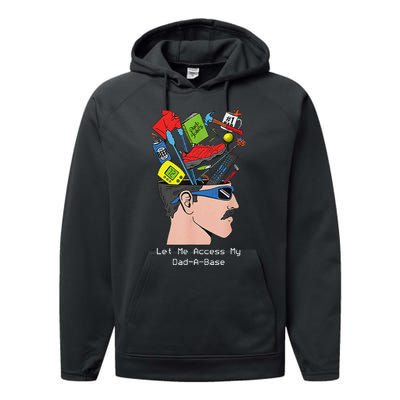 Let Me Access My Dad A Base Father Day Performance Fleece Hoodie