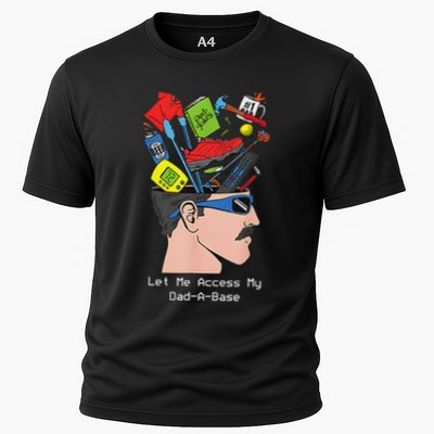 Let Me Access My Dad A Base Father Day Cooling Performance Crew T-Shirt