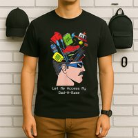 Let Me Access My Dad A Base Father Day T-Shirt