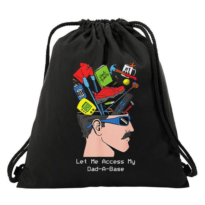 Let Me Access My Dad A Base Father Day Drawstring Bag