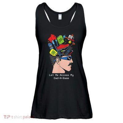 Let Me Access My Dad A Base Father Day Ladies Essential Flowy Tank