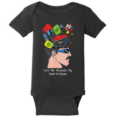 Let Me Access My Dad A Base Father Day Baby Bodysuit