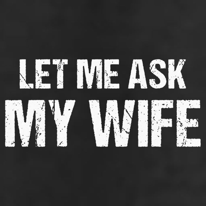 Let Me Ask My Wife Funny Husband Adult Drive Performance Visor
