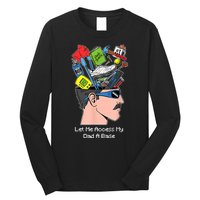 Let Me Access My Dad A Base Funny Gift Long Sleeve Shirt