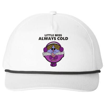 Little Miss Always Cold Funny Apparel Snapback Five-Panel Rope Hat