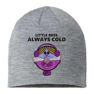 Little Miss Always Cold Funny Apparel Sustainable Beanie