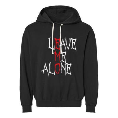 Leave Me Alone Emo Clothes Emocore Emo Music Fan Emo Garment-Dyed Fleece Hoodie