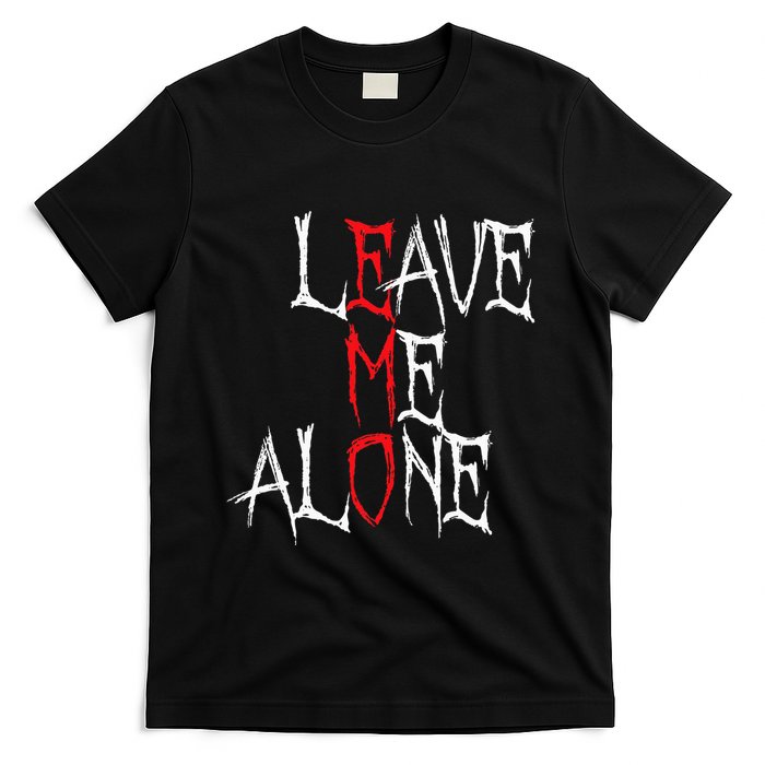 Leave Me Alone Emo Clothes Emocore Emo Music Fan Emo T-Shirt