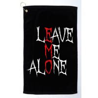 Leave Me Alone Emo Clothes Emocore Emo Music Fan Emo Golf Towel