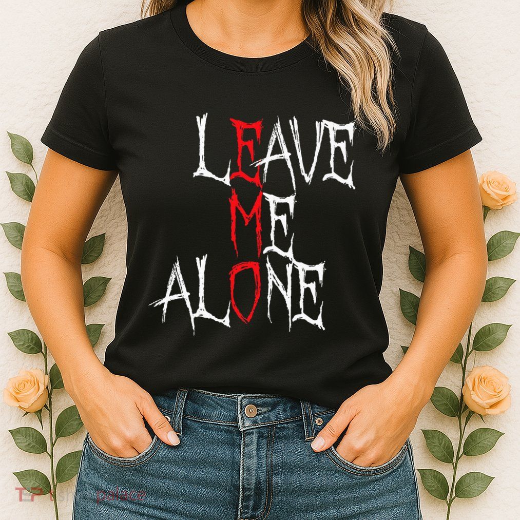 Leave Me Alone Emo Clothes Emocore Emo Music Fan Emo Womens T-Shirt
