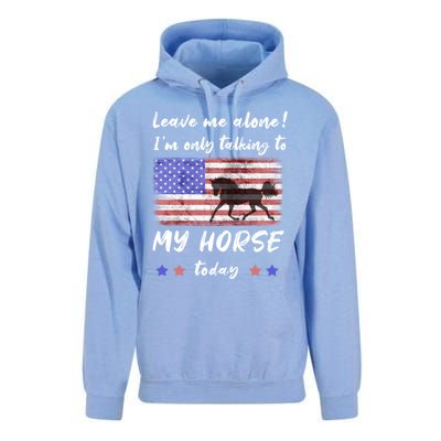 Leave Me Alone IM Talking To My Horse American Flag Meaningful Gift Unisex Surf Hoodie