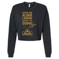 Leave Me Alone I Know What Im Doing Drummer Cropped Pullover Crew