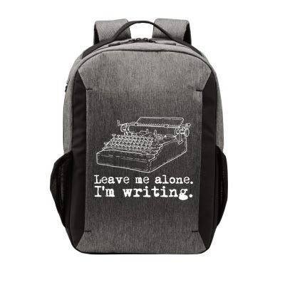 Leave Me Alone I'm Writing Writers At Work Typewriter Gift Vector Backpack