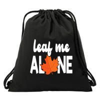 Leaf Me Alone Funny Fall Drawstring Bag