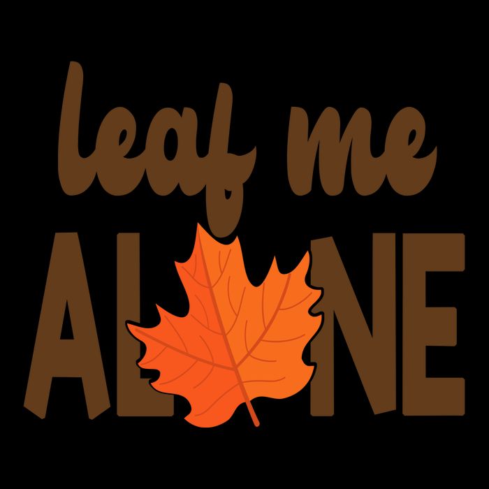 Leaf Me Alone Funny Fall 16oz Travel Tumbler
