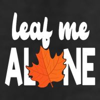 Leaf Me Alone Funny Fall 25L Jumbo Tote