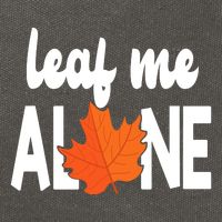 Leaf Me Alone Funny Fall Cotton Canvas Backpack